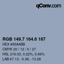 カラーコード: RGB 149.7 164.6 187 | qconv.com