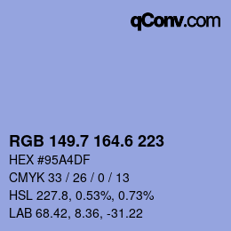 カラーコード: RGB 149.7 164.6 223 | qconv.com