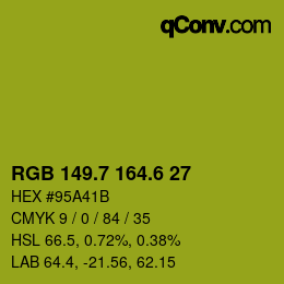 カラーコード: RGB 149.7 164.6 27 | qconv.com