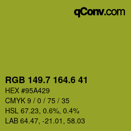 カラーコード: RGB 149.7 164.6 41 | qconv.com