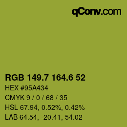 カラーコード: RGB 149.7 164.6 52 | qconv.com