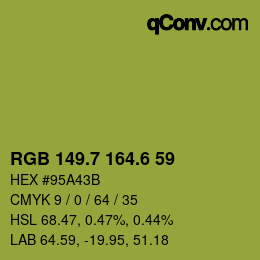 カラーコード: RGB 149.7 164.6 59 | qconv.com