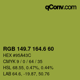 カラーコード: RGB 149.7 164.6 60 | qconv.com