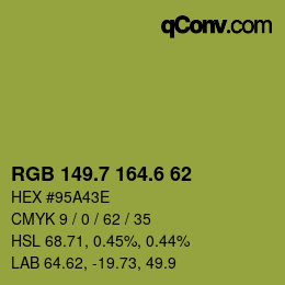 カラーコード: RGB 149.7 164.6 62 | qconv.com