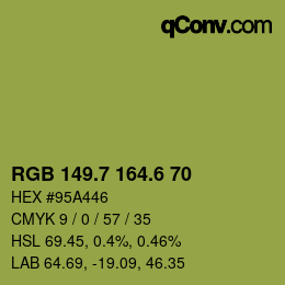 カラーコード: RGB 149.7 164.6 70 | qconv.com