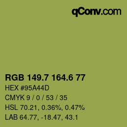 カラーコード: RGB 149.7 164.6 77 | qconv.com