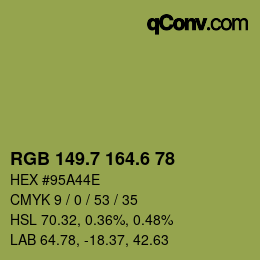 カラーコード: RGB 149.7 164.6 78 | qconv.com