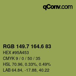 カラーコード: RGB 149.7 164.6 83 | qconv.com