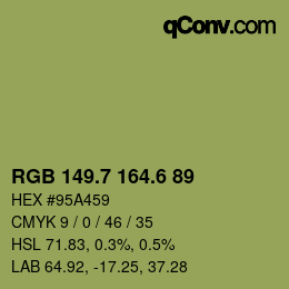 カラーコード: RGB 149.7 164.6 89 | qconv.com