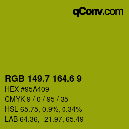 カラーコード: RGB 149.7 164.6 9 | qconv.com