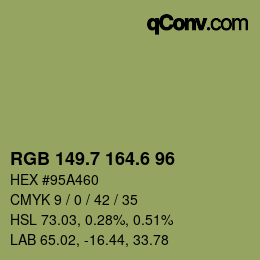 カラーコード: RGB 149.7 164.6 96 | qconv.com