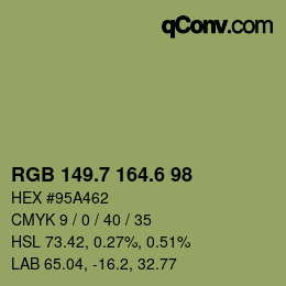 カラーコード: RGB 149.7 164.6 98 | qconv.com