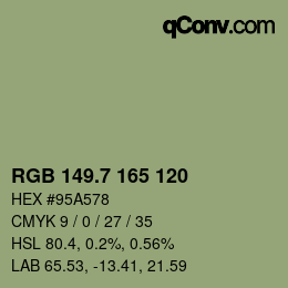 カラーコード: RGB 149.7 165 120 | qconv.com