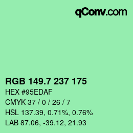 カラーコード: RGB 149.7 237 175 | qconv.com