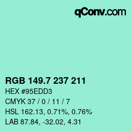 カラーコード: RGB 149.7 237 211 | qconv.com