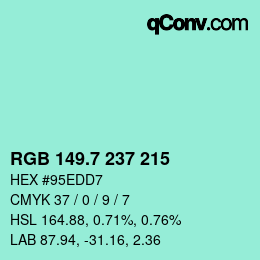 カラーコード: RGB 149.7 237 215 | qconv.com
