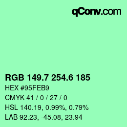 カラーコード: RGB 149.7 254.6 185 | qconv.com