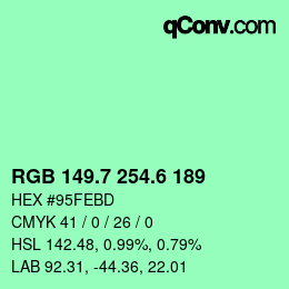 カラーコード: RGB 149.7 254.6 189 | qconv.com