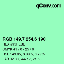 カラーコード: RGB 149.7 254.6 190 | qconv.com