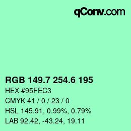 カラーコード: RGB 149.7 254.6 195 | qconv.com