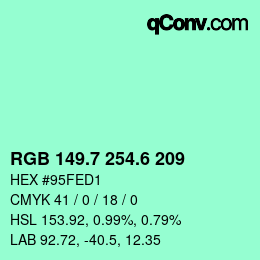 カラーコード: RGB 149.7 254.6 209 | qconv.com