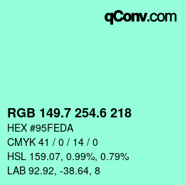 カラーコード: RGB 149.7 254.6 218 | qconv.com