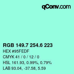 カラーコード: RGB 149.7 254.6 223 | qconv.com