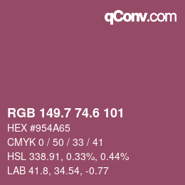 カラーコード: RGB 149.7 74.6 101 | qconv.com