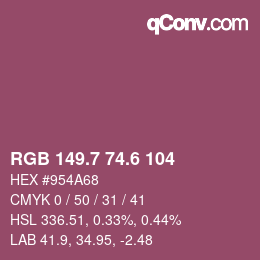 カラーコード: RGB 149.7 74.6 104 | qconv.com
