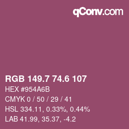 カラーコード: RGB 149.7 74.6 107 | qconv.com