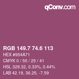 カラーコード: RGB 149.7 74.6 113 | qconv.com