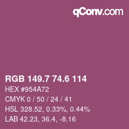 カラーコード: RGB 149.7 74.6 114 | qconv.com