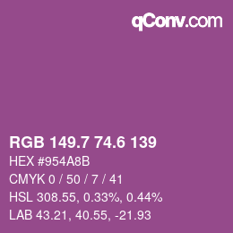 カラーコード: RGB 149.7 74.6 139 | qconv.com