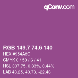 カラーコード: RGB 149.7 74.6 140 | qconv.com