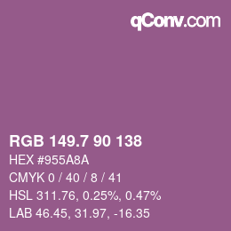 カラーコード: RGB 149.7 90 138 | qconv.com