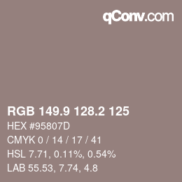 カラーコード: RGB 149.9 128.2 125 | qconv.com