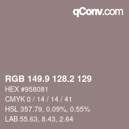 Color code: RGB 149.9 128.2 129 | qconv.com