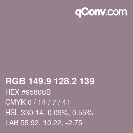 カラーコード: RGB 149.9 128.2 139 | qconv.com