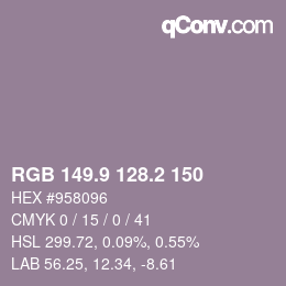 カラーコード: RGB 149.9 128.2 150 | qconv.com