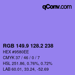 カラーコード: RGB 149.9 128.2 238 | qconv.com
