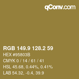 カラーコード: RGB 149.9 128.2 59 | qconv.com