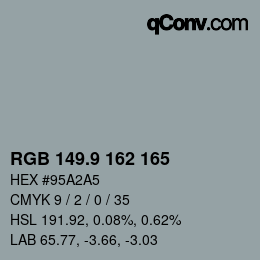 カラーコード: RGB 149.9 162 165 | qconv.com