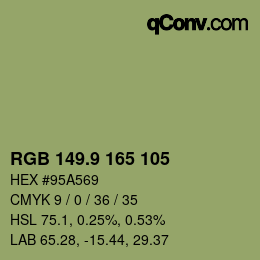カラーコード: RGB 149.9 165 105 | qconv.com