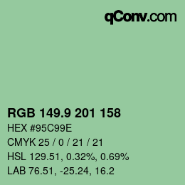 カラーコード: RGB 149.9 201 158 | qconv.com