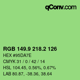 カラーコード: RGB 149.9 218.2 126 | qconv.com
