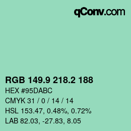 カラーコード: RGB 149.9 218.2 188 | qconv.com