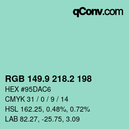 カラーコード: RGB 149.9 218.2 198 | qconv.com