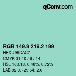 カラーコード: RGB 149.9 218.2 199 | qconv.com