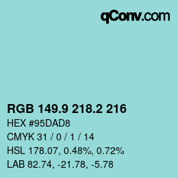 Color code: RGB 149.9 218.2 216 | qconv.com