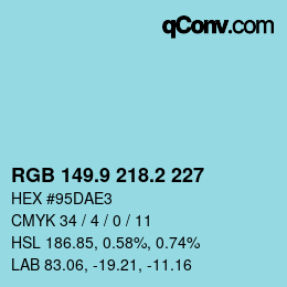 カラーコード: RGB 149.9 218.2 227 | qconv.com